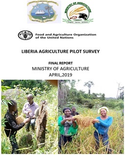 Liberia Agriculture Pilot Survey Final Report  April,2019