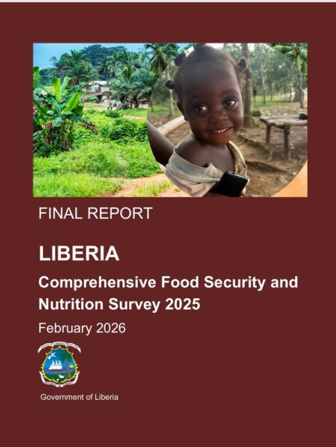 FINAL REPORT LIBERIA Comprehensive Food Security and Nutrition Survey 2025 February 2026